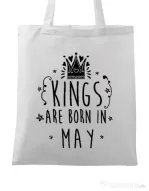 Sacosa din panza Kings are born in May Alb