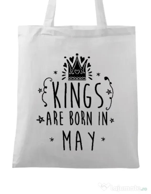 Sacosa din panza Kings are born in May Alb