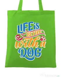 Sacosa din panza Life is better with a dog Verde mar