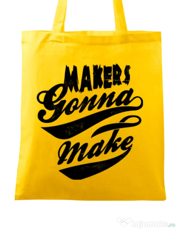 Sacosa din panza Makers gonna make Galben