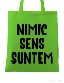 Sacosa din panza Nu are sens 1 Verde mar