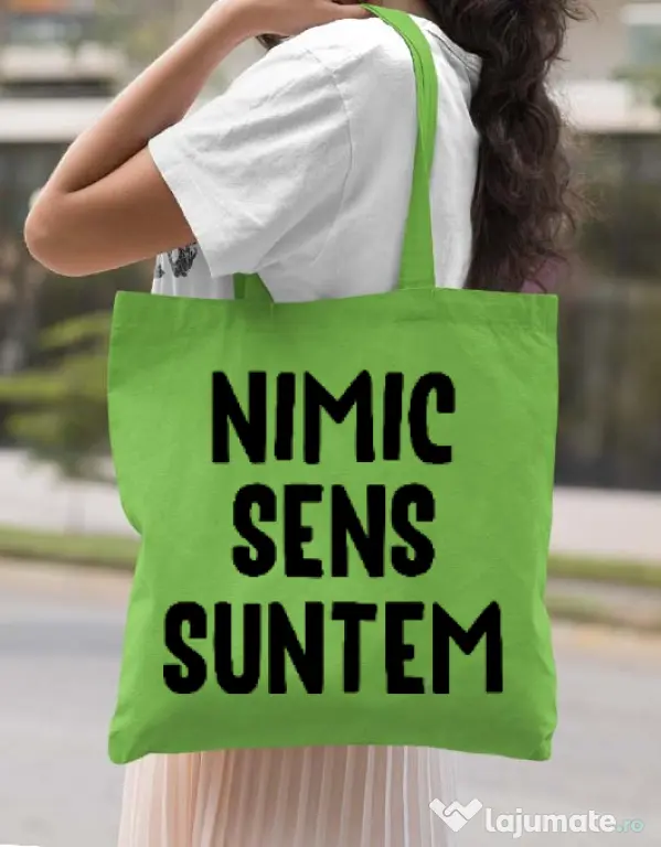 Sacosa din panza Nu are sens 1 Verde mar