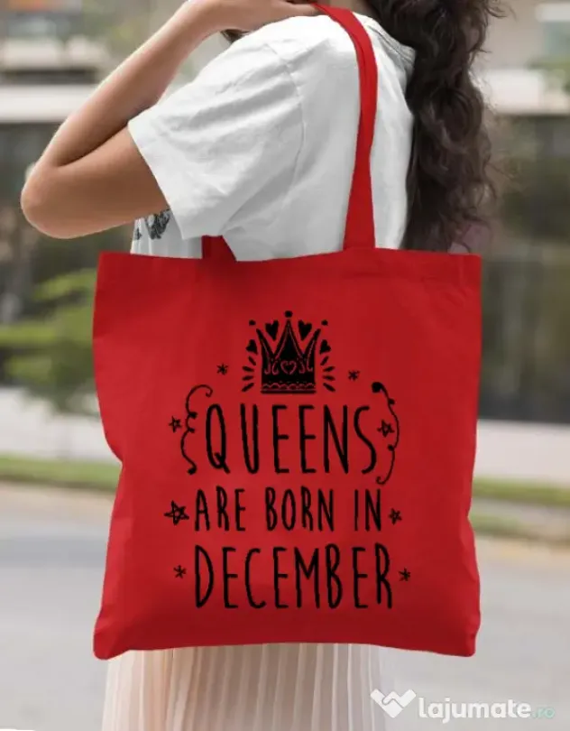 Sacosa din panza Queens are born in December Rosu