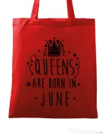 Sacosa din panza Queens are born in June Rosu