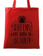 Sacosa din panza Queens are born in October Rosu