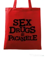Sacosa din panza Sex, drugs si pacanele Rosu