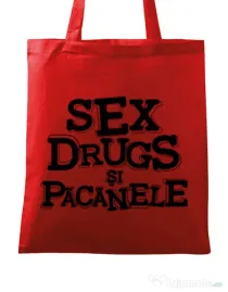 Sacosa din panza Sex, drugs si pacanele Rosu