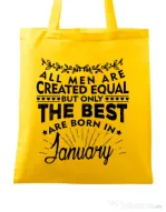 Sacosa din panza The best men are born in January Galben