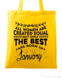 Sacosa din panza The best women are born in January Galben