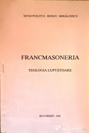 Broșură de colecție. FRANCMASONERIA, Teologia luptătoare 