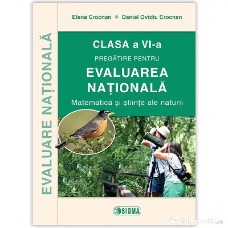 Evaluare Nationala 2016. Matematica si stiinte ale naturii, clasa a 6-a - Daniel Ovidiu Crocna