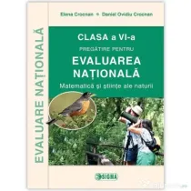 Evaluare Nationala 2016. Matematica si stiinte ale naturii, clasa a 6-a - Daniel Ovidiu Crocna