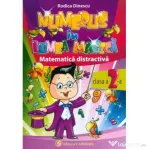 Numerus in lumea magica. Matematica distractiva, clasa a 2-a - Rodica Dinescu