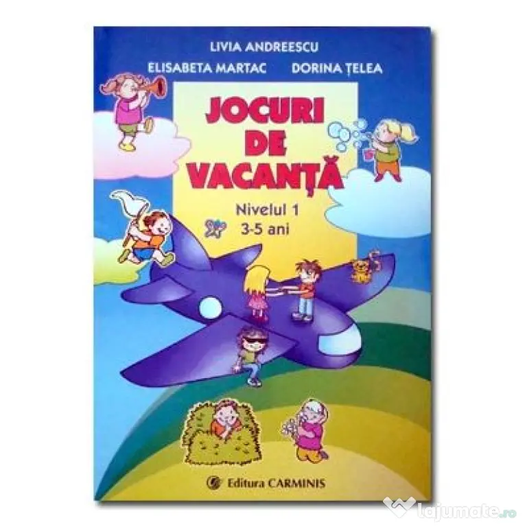 Jocuri de vacanta - Nivelul 1, 3-5 ani - Livia Andreescu
