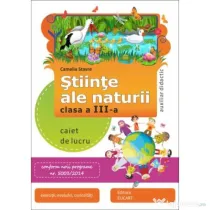 Stiinte ale naturii. Clasa a 3-a - Camelia Stavre