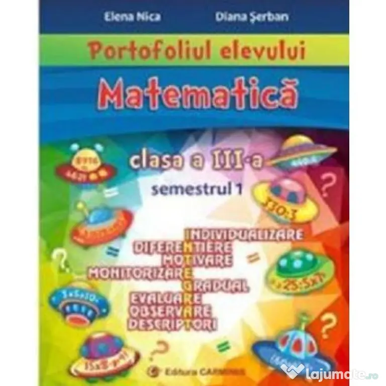 Portofoliul elevului pentru clasa a 3-a. Semestrul 1 - Elena Nica