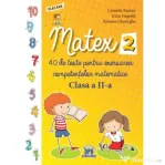 Matex. Clasa a 2-a - Camelia Burlan