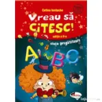 Vreau sa citesc! Editia a II-a, clasa pregatitoare - Celina Iordache