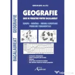 Geografie. Ghid de pregatire pentru bacalaureat - Gheorghe Matei