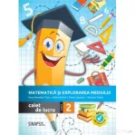Matematica si explorarea mediului. Caiet de lucru pentru clasa a 2-a - Anca Veronica Taut