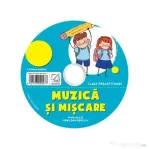 CD audio Muzica si miscare. Caiet de lucru pentru clasa pregatitoare