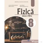 Fizica, Manual pentru clasa a 8-a - Carmen Gabriela Bostan