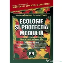 Ecologie si protectia mediului. Manual pentru clasa a 11-a - Gabriela Staicu