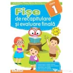 Fise de recapitulare si evaluare finala Clasa 1 - Arina Damian