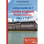 Manual Limba moderna 1 Limba engleza Studiu intensiv clasa a 5-a - Catrin E. Morris
