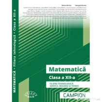 Matematica. Filiera tehnologica, clasa a 12-a - Marius Burtea