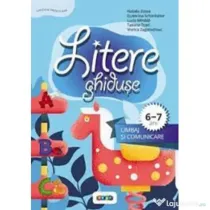 Litere ghiduse. Limbaj si comunicare 6-7 ani - Tatiana Tcaci