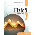 FIZICA. Manual pentru clasa a 7-a - Carmen Gabriela Bostan