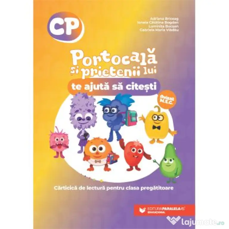 PORTOCALA SI PRIETENII LUI te ajuta sa citesti. Carticica de lectura pentru clasa pregatitoare - Adriana Briceag