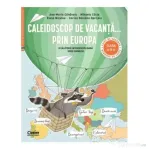 Caleidoscop de vacanta... prin Europa. O calatorie interdisciplinara spre gimnaziu. Caiet de vacanta pentru clasa a 4-a - Ana-Maria Canavoiu