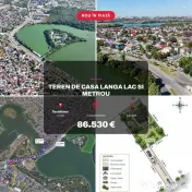 Teren de casa langa lac si metrou 