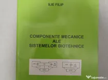 Componente mecanice ale sistemelor biotehnice