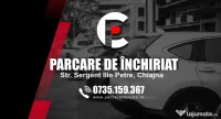 PARCARE DE INCHIRIAT CHIAJNA 