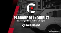 PARCARE DE INCHIRIAT CHIAJNA