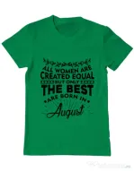 Tricou ADLER barbat The best women are born in August Verde mediu