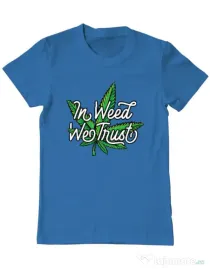 Tricou ADLER barbat In weed we trust Albastru azuriu