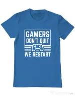 Tricou personalizat barbat Gamers don\'t quit - We restart Albastru azuriu