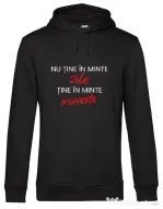 Hanorac barbat cu gluga Nu Tine In Minte Zile Negru