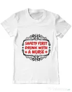 Tricou ADLER barbat Safety first drink with a nurse Alb