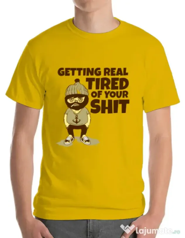 Tricou ADLER barbat Tired of your shit Galben