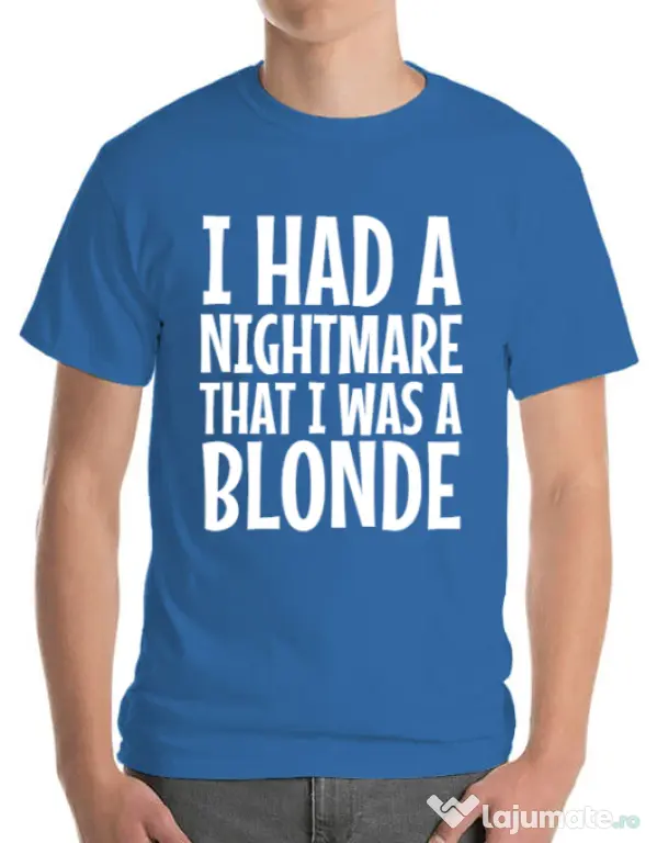 Tricou ADLER barbat I had a nightmare Blonde Albastru azuriu