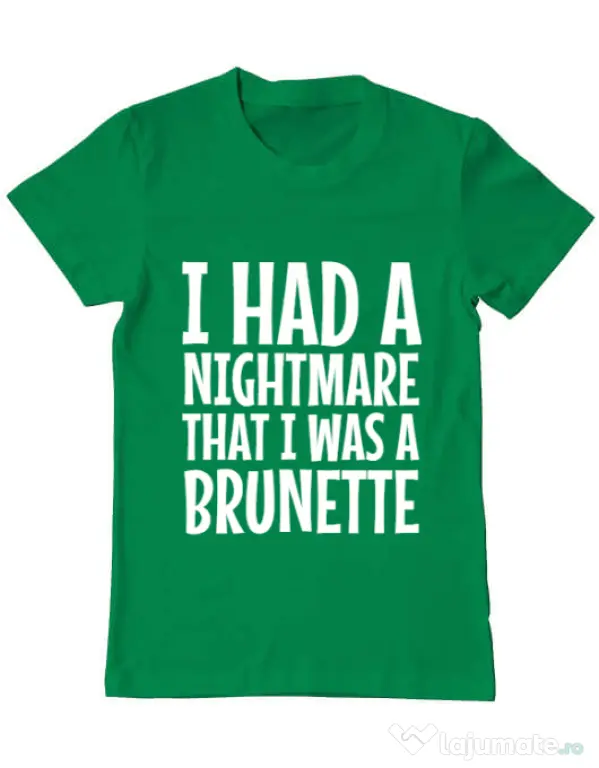 Tricou ADLER barbat I had a nightmare Brunette Verde mediu