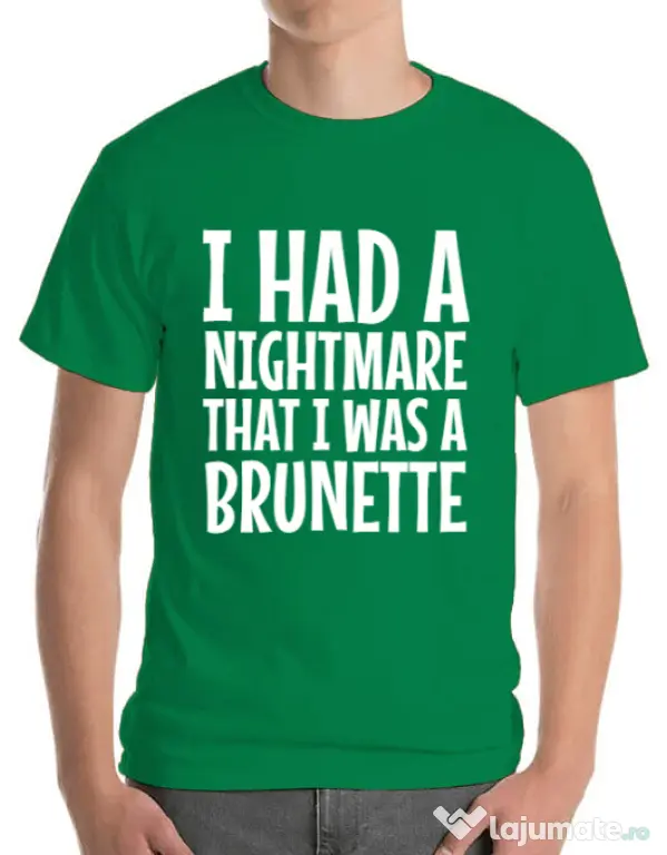 Tricou ADLER barbat I had a nightmare Brunette Verde mediu