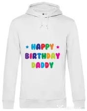 Hoodie barbat cu gluga Happy Birthday Daddy Alb