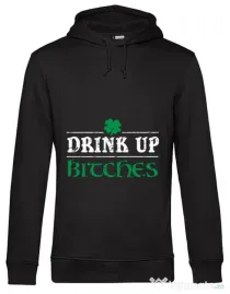 Hoodie barbat cu gluga Drink up bitches Negru