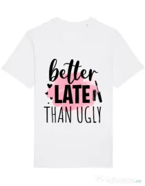 Tricou STANLEY STELLA barbat Better late than ugly Alb
